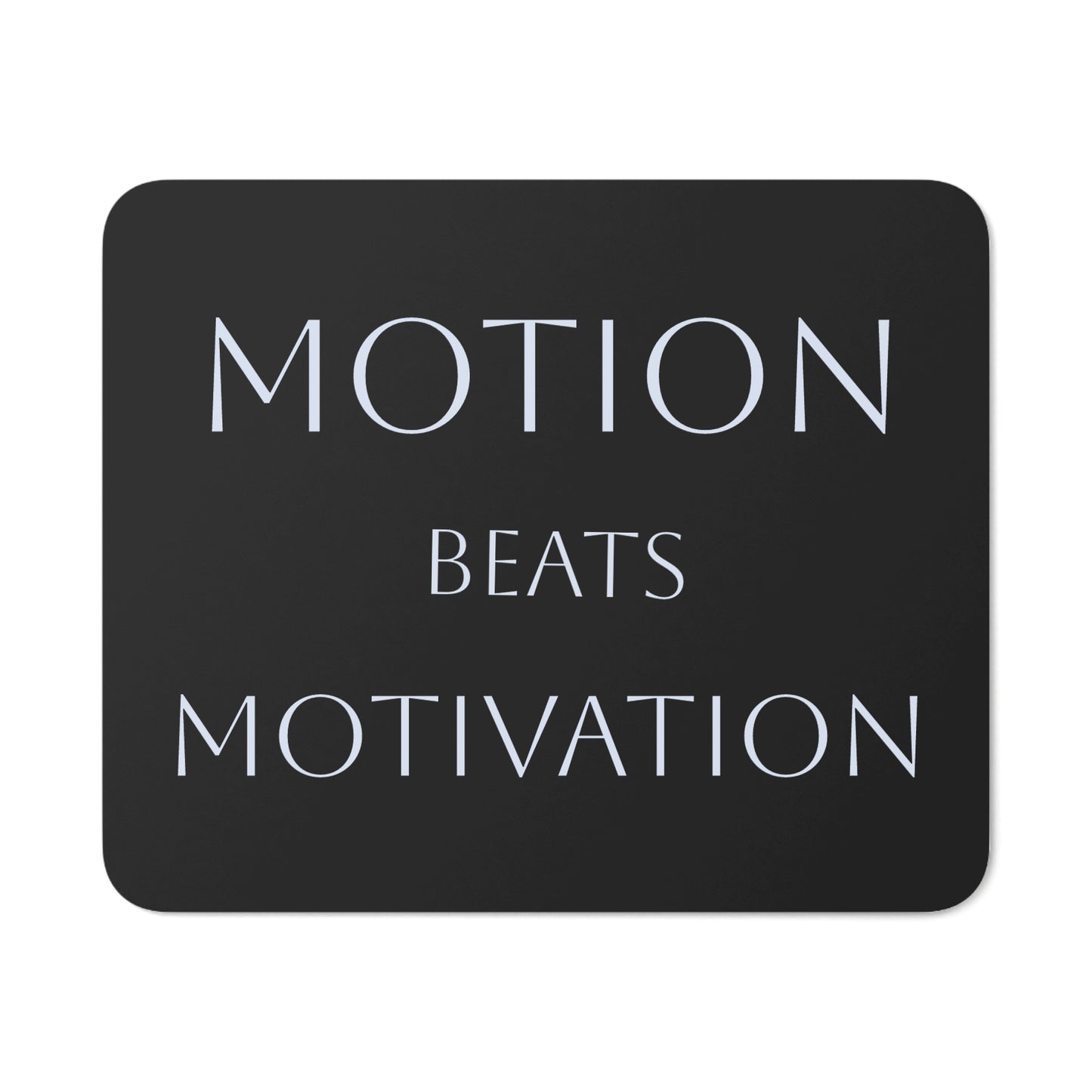 Desk Mouse Pad 'Motion beats Motivation'